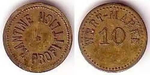 alte 10 Pfennig Wertmarke Kantine Profittlich um 1920