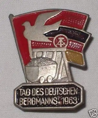 DDR Abzeichen Tag des Deutschen Bergmanns 1963