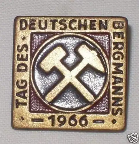 DDR Abzeichen Tag des Deutschen Bergmanns 1966