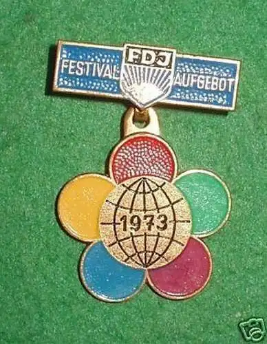 DDR Abzeichen FDJ Festival Aufgebot 1973