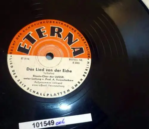 101549 Schellackplatte Eterna "Das Lied von der Eiche" Staats Chor der UdSSR