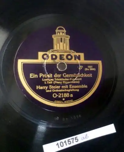 101575 Schellackplatte Odeon "Ein Prosit der Gemütlichkeit" Trinklieder um 1930