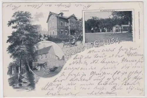 76434 AK Gruss aus Clausa - Restaurant, Logirhaus, Buchenwäldchen 1900