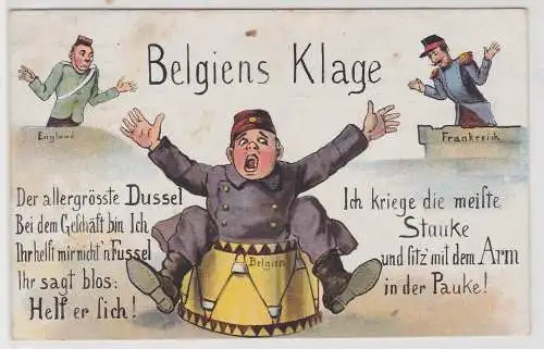 75378 Feldpost Humor AK Belgiens Klage - Ich krieg die meiste Stauke und sitz...