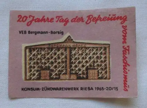 Streichholzetikett 20 Jahre Tag der Befreiung vom Faschismus Borsig (122979)