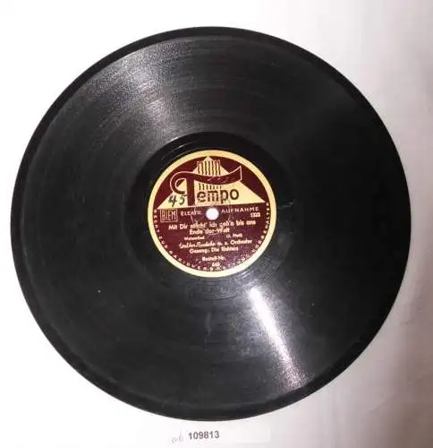 Schellackplatte Tempo "Wenn die Musik nicht wär ..." usw. um 1930 (109813)