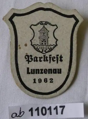 seltenes DDR Papp Abzeichen Parkfest Lunzenau 1962 (110117)