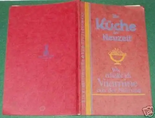 praktisches Kochbuch "Küche der Neuzeit" um 1927