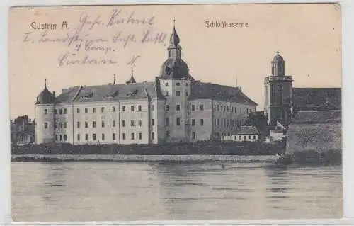 65739 Feldpost Ak Cüstrin Altstadt Schloßkaserne 1914