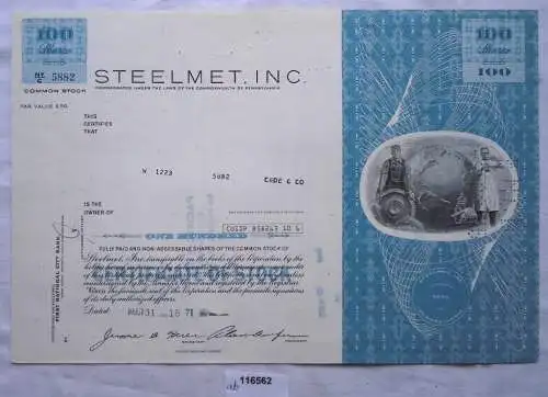 Aktie 100 Dollar Steelmet Inc. Pennsylvania 31.03.1971 (116562)