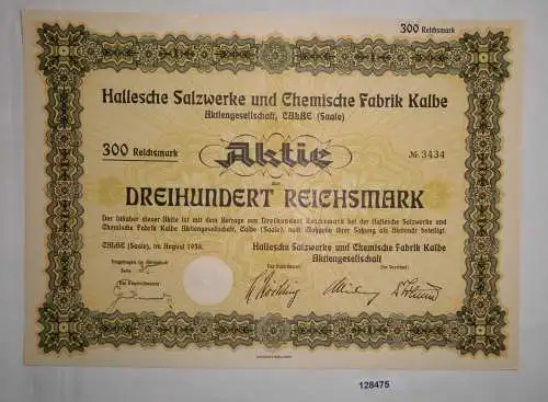 100 RM Aktie Hallesche Salzwerke und Chemische Fabrik Kalbe August 1938 (128475)