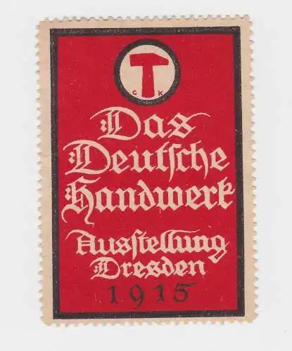 seltene Vignette Das deutsche Handwerk Ausstellung Dresden 1915 (80230)