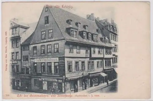 901685 Ak Das alte Leipzig - Ecke Grimmaischen- und Ritterstraße um 1900