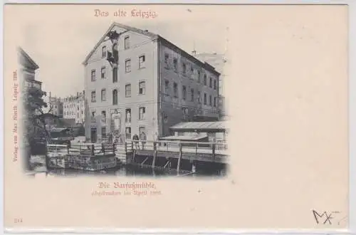 901458 Ak Das alte Leipzig - Die Barfussmühle um 1900