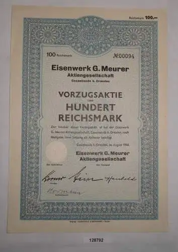 100 RM Aktie Eisenwerk G. Meurer AG Cossebaude b. Dresden August 1944 (128792)