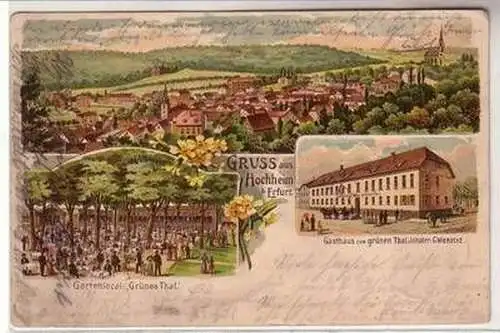 56657 Ak Lithographie Gruß aus Hochheim bei Erfurt Gasthaus zum grünen Thal 1907