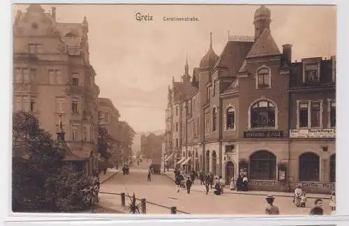 94652 Ak Greiz Carolinenstrasse mit Grimms Lokal 1908