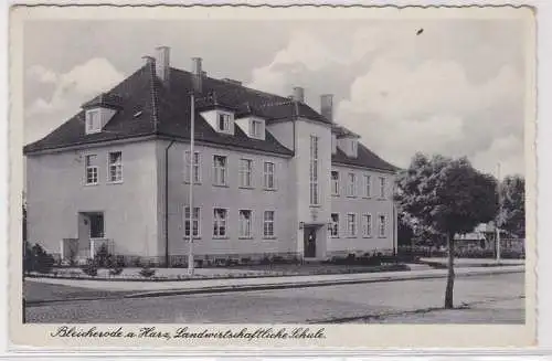 32558 Feldpost Ak Bleicherode a. Harz - Landwirtschaftliche Schule 1940