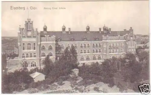 27637 Ak Eisenberg Herzog Ernst Schule um 1910