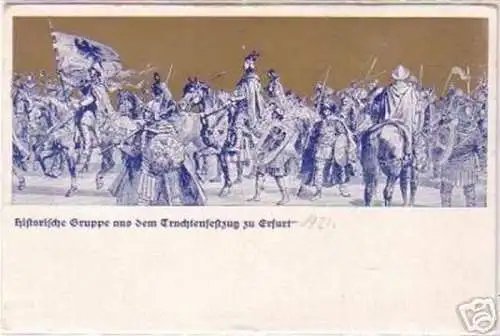 17608 Ak Historischer Trachtenfestzug zu Erfurt um 1921