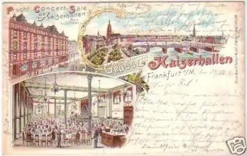 20904 Ak Litho Gruß aus Frankfurt a.M. Kaiserhallen1899