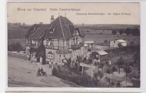 92573 Ak Gruß aus Clausdorf Rehagen Restaurant Bahnschlösschen 1908