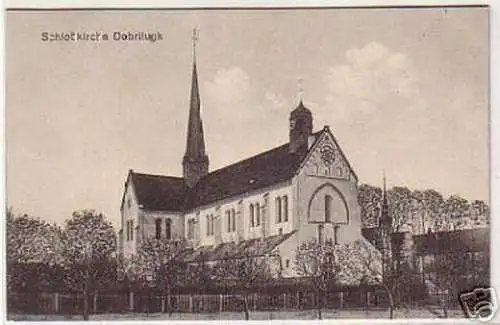 07452 Ak Schloßkirche Dobrilugk 1916