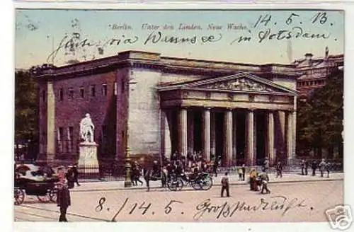 13031 Ak Berlin Unter den Linden Neue Wache 1913