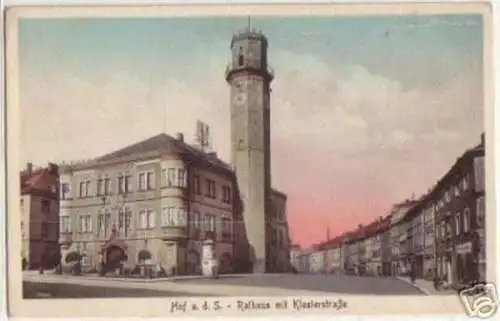 13508 Ak Hof Rathaus mit Klosterstrasse um 1910