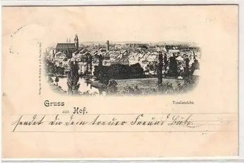 60373 Ak Gruß aus Hof an der Saale Totalansicht 1899