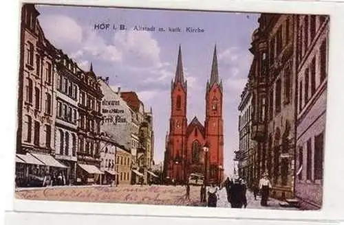 51572 Feldpost Ak Hof Altstadt mit Katholischer Kirche 1915