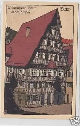 03751 Künstler Ak Calw altdeutsches Haus um 1925