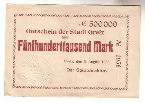 seltene 500000 Mark Inflations Banknote Stadt Greiz 6. August 1923