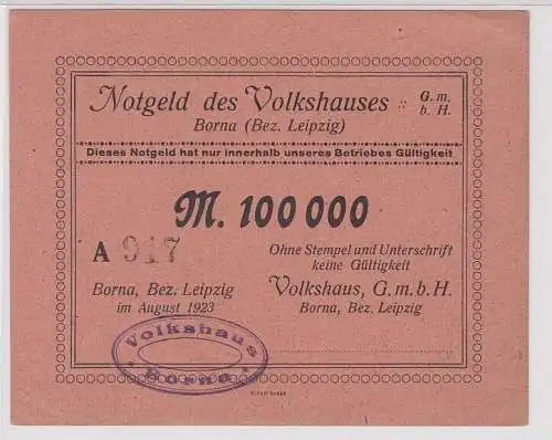 100000 Mark Banknote Inflation Notgeld des Volkshauses Borna 1923 (148994)