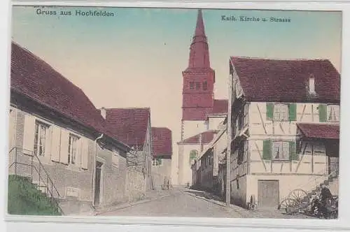 69894 Feldpost Ak Gruß aus Hochfelden katholische Kirche und Strasse 1915