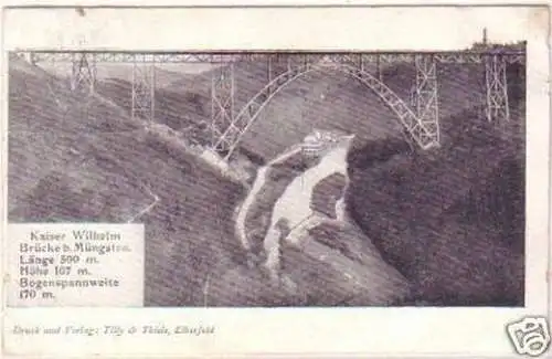 25444 Ak Kaiser Wilhelm Brücke bei Müngsten 1908