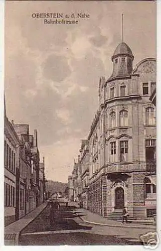 18065 Ak Oberstein a.d.Nahe Bahnhofstraße um 1920