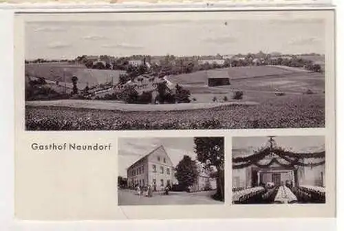 46868 Mehrbild Ak Gasthof Naundorf bei Leisnig 1940