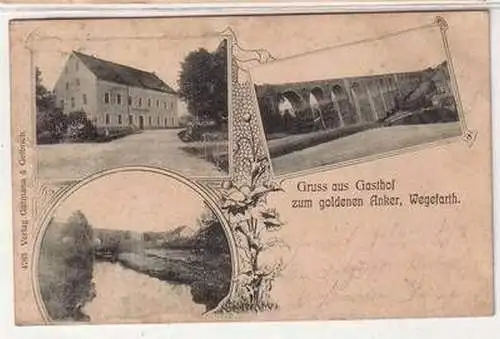 37386 Ak Gruß aus Gasthof zum goldenen Anker Wegefarth 1905