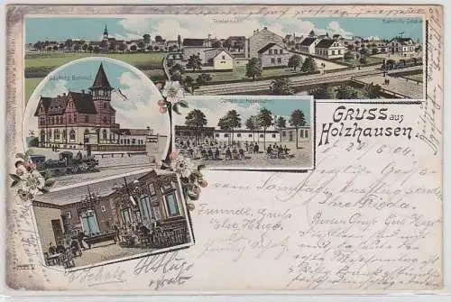 70100 Ak Lithografie Gruss aus Holzhausen Gasthof zum Bahnhof 1904