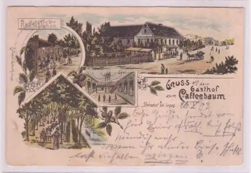 72595 Ak Lithographie Gruß aus dem Gasthof zum Caffeebaum Borsdorf bei Leipzig