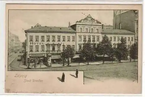 32/138 Ak Leipzig Hotel Stadt Dresden um 1900