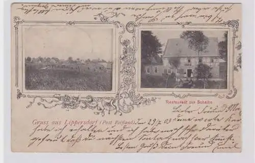 86298 Mehrbild Ak Gruß aus Lippersdorf Restaurant zur Scheibe 1903