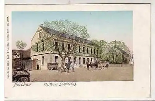 40962 Ak Nerchau Gasthaus Schmorditz um 1910