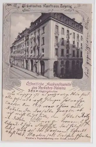 86502 Ak Städtisches Kaufhaus Leipzig Kupfergässchen Verkehrsverein 1901