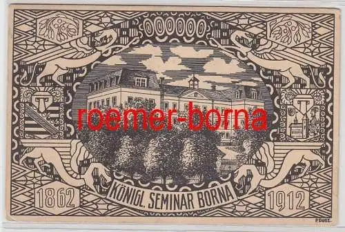 78317 Ak 50 Jahre Königliches Seminar Borna 1862-1912