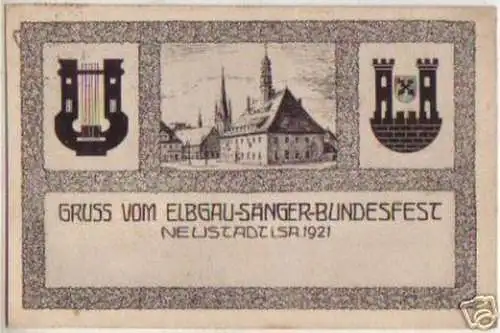 14613 Ak Gruss vom Elbgau-Sängerbundfeste Neustadt 1921