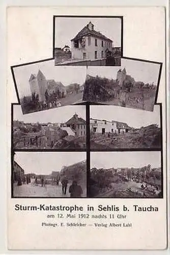 27/7 Mehrbild-Ak Sehlis b. Taucha Sturmkatastrophe 1912