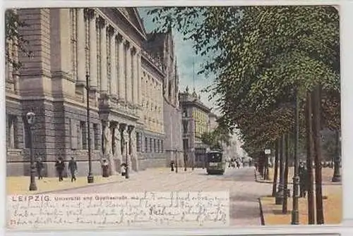 1/17 Ak Leipzig Universität und Goethestraße 1905