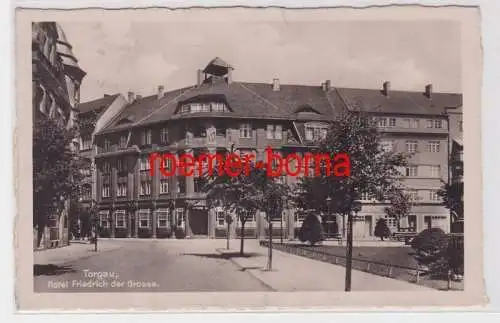 84536 Ak Torgau Hotel Friedrich der Grosse 1939